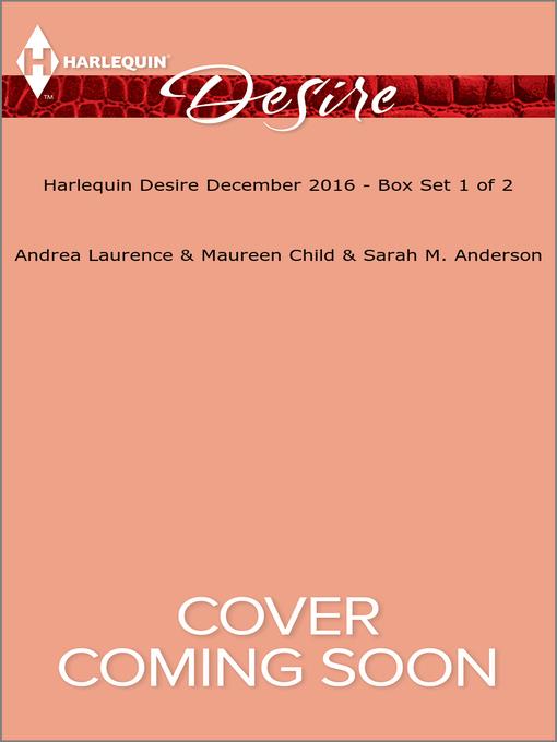 Harlequin Desire December 2016, Box Set 1 of 2