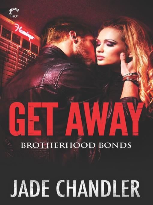 Get Away--A Thrilling Romantic Suspense