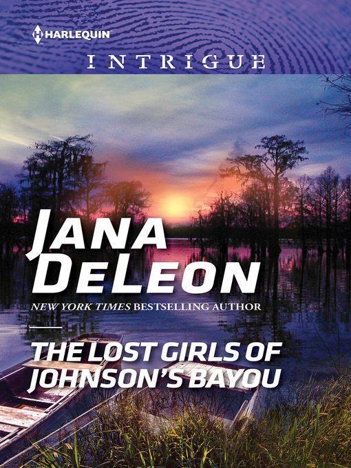 The Lost Girls of Johnson's Bayou