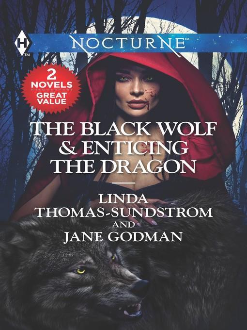 The Black Wolf ; Enticing the Dragon