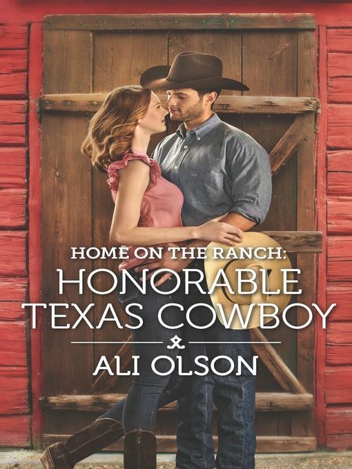 Home on the Ranch: Honorable Texas Cowboy