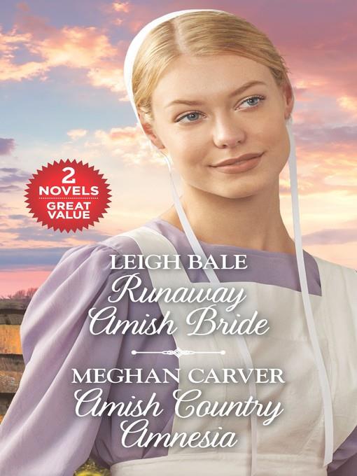 Runaway Amish Bride ; Amish Country Amnesia