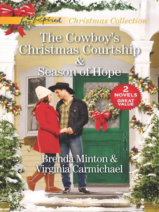 The Cowboy's Christmas Courtship ; Season of Hope