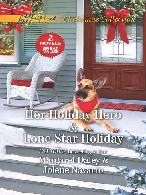 Her Holiday Hero ; Lone Star Holiday