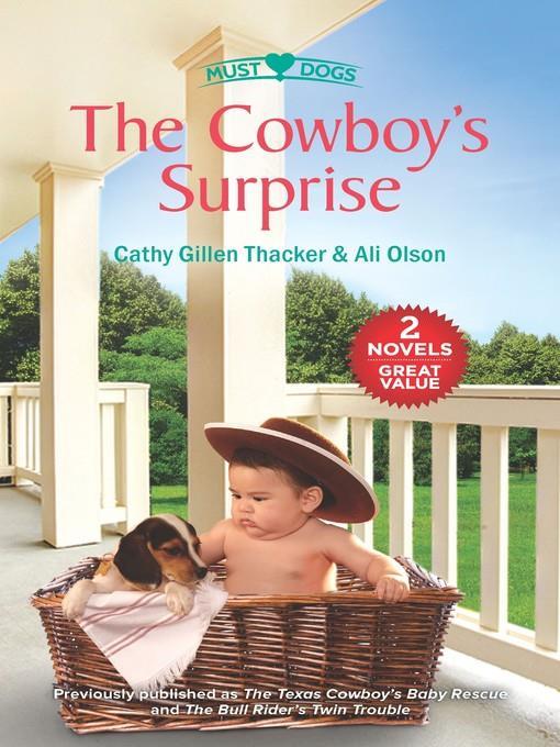 Her Texas Hero: The Texas Cowboy's Baby Rescue ; The Bull Rider's Twin Trouble