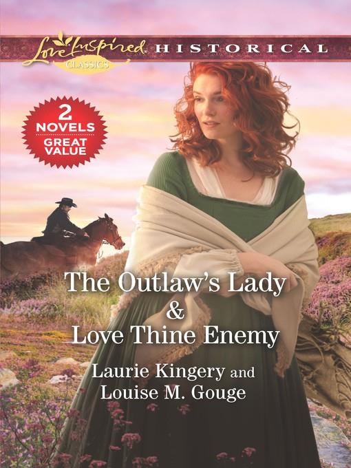 The Outlaw's Lady ; Love Thine Enemy