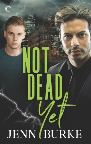 Not Dead Yet--A Paranormal Mystery