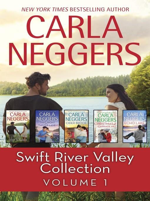 Swift River Valley Collection, Volume 1: Secrets of the Lost Summer ; That Night on Thistle Lane ; Cider Brook ; Christmas at Carriage Hill ; Echo Lake