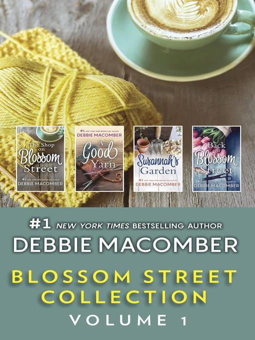 Blossom Street Collection, Volume 1: The Shop on Blossom Street ; A Good Yarn ; Susannah's Garden