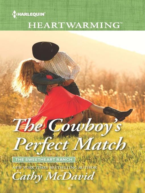 The Cowboy's Perfect Match--A Clean Romance