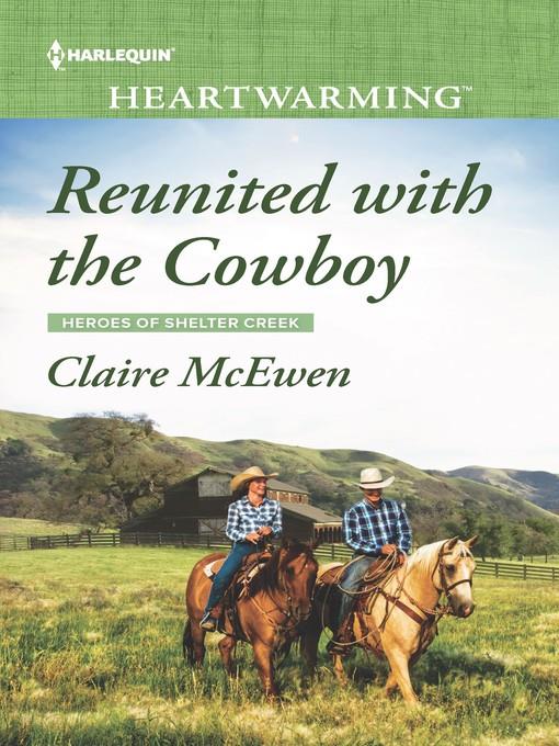 Reunited with the Cowboy--A Clean Romance