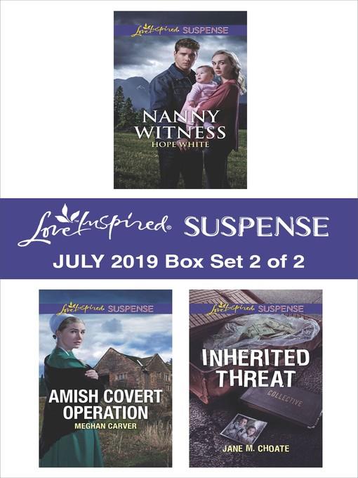 Harlequin Love Inspired Suspense July 2019, Box Set 2 of 2