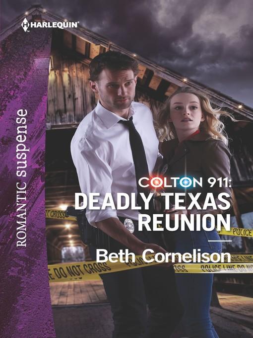 Colton 911--Deadly Texas Reunion