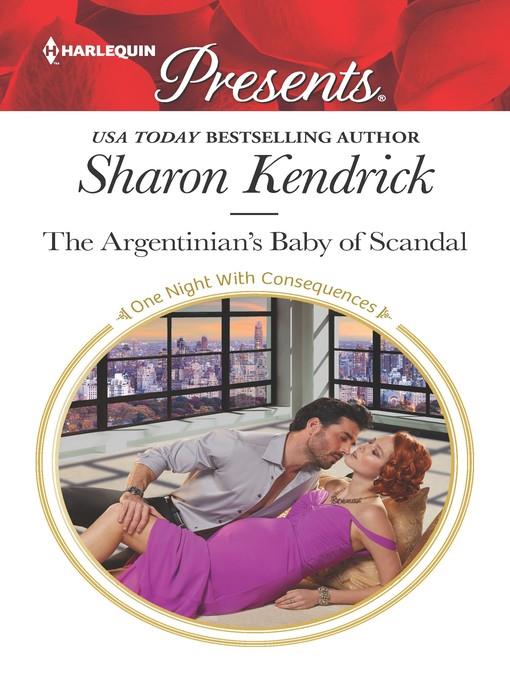 The Argentinian's Baby of Scandal