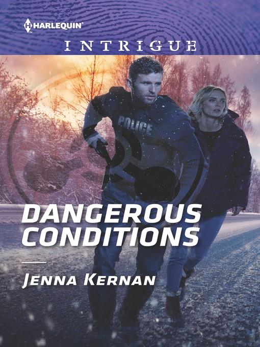 Dangerous Conditions