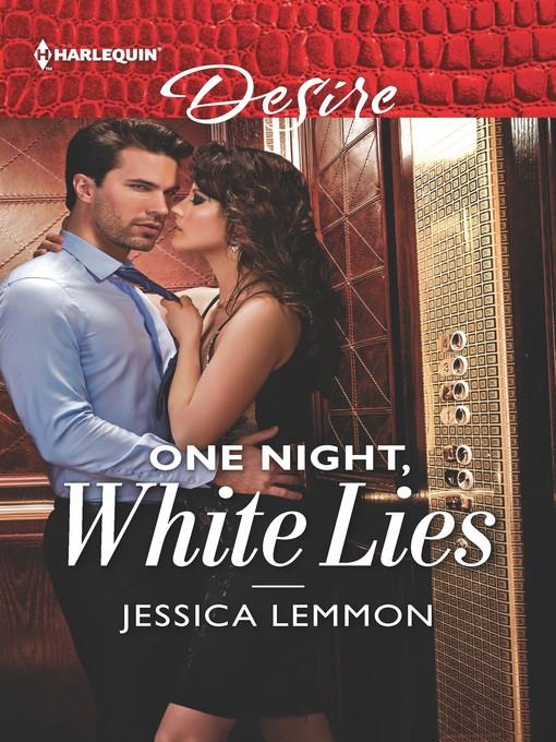 One Night, White Lies--A best friend's sister, mistaken identity romance