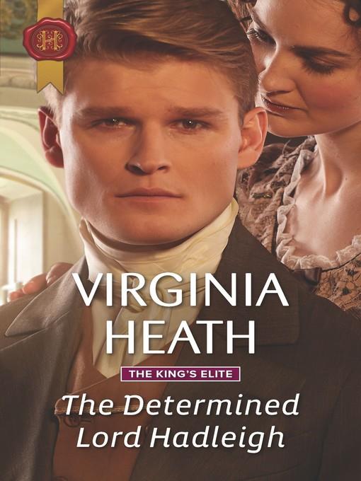 The Determined Lord Hadleigh--A Regency Historical Romance