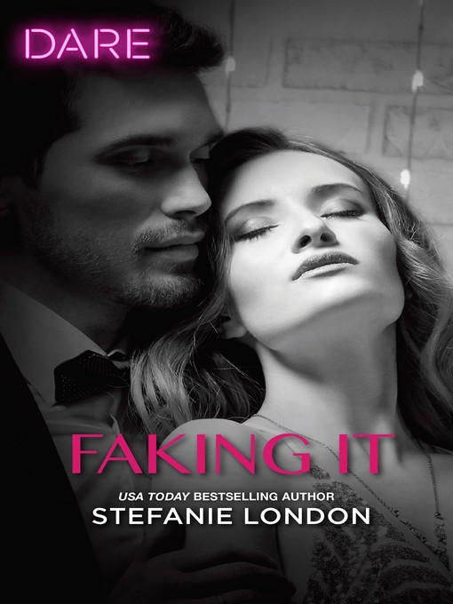 Faking It--A Scorching Hot Romance