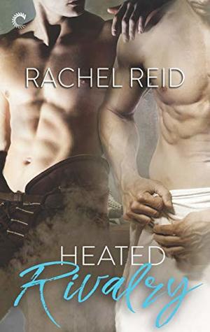 Heated Rivalry--A Gay Sports Romance