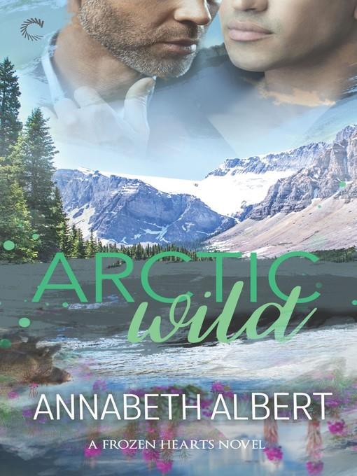 Arctic Wild--A Gay Romance