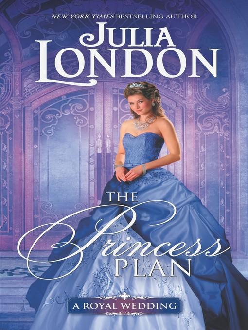 The Princess Plan--A Historical Romance