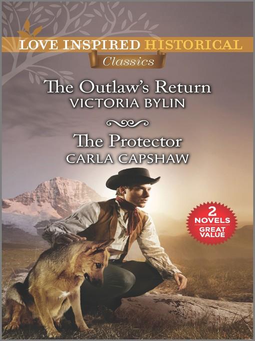 The Outlaw's Return ; The Protector