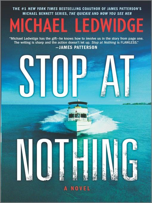 Stop at Nothing--A Novel