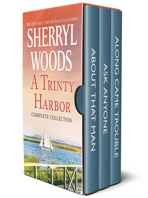 Trinity Harbor Complete Collection: About that Man ; Ask Anyone ; Along Came Trouble