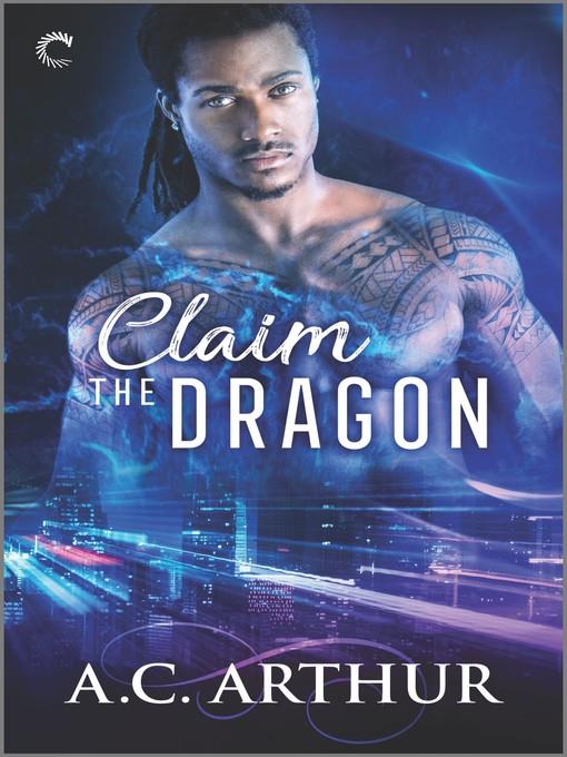 Claim the Dragon--An Afrofuturist Paranormal Romance