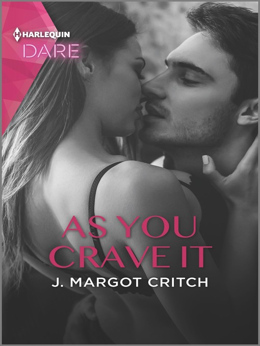 As You Crave It--A Scorching Hot Romance