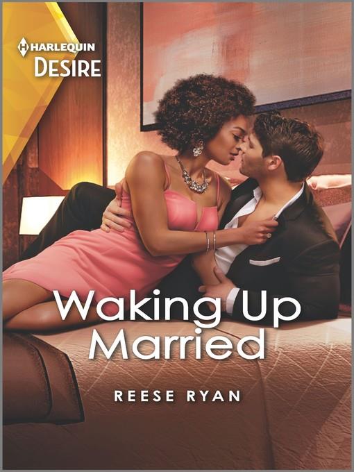 Waking Up Married--A friends to lovers romance