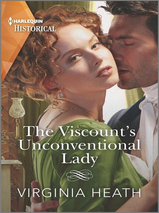 The Viscount's Unconventional Lady--A Regency Historical Romance