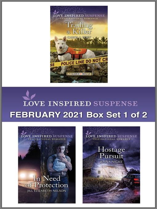 Harlequin Love Inspired Suspense February 2021--Box Set 1 of 2