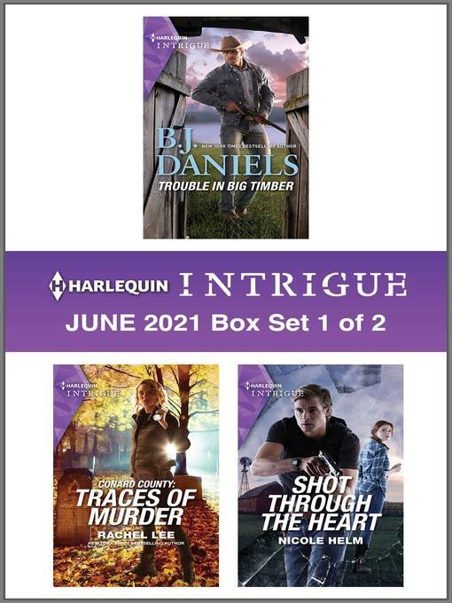 Harlequin Intrigue June 2021--Box Set 1 of 2