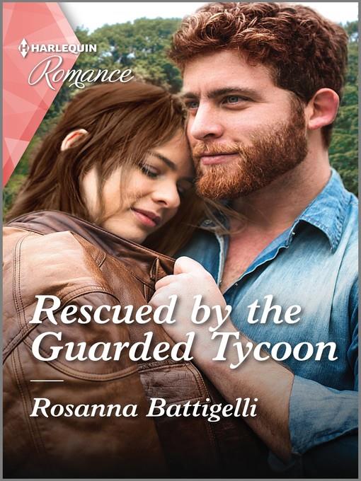 Rescued by the Guarded Tycoon