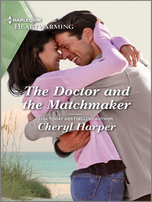 The Doctor and the Matchmaker--A Clean Romance