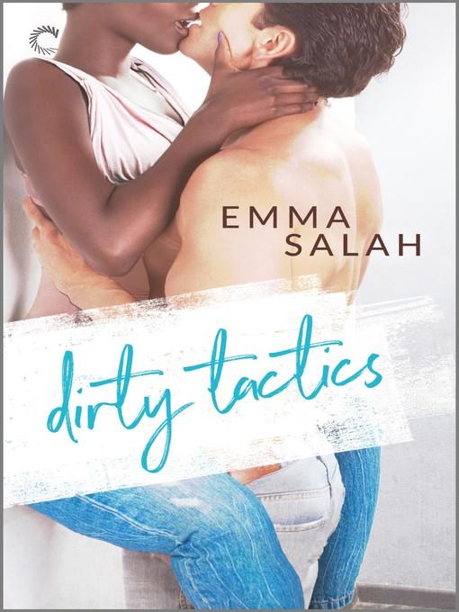 Dirty Tactics--A Brother's Best Friend Romance