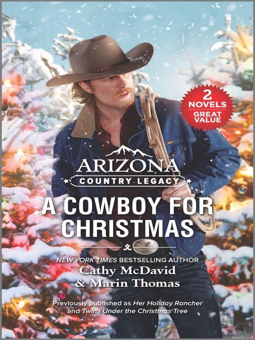 Arizona Country Legacy--A Cowboy for Christmas
