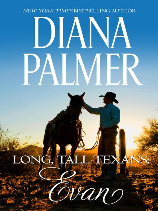 Long, Tall Texans--Evan--A Dramatic Western Romance