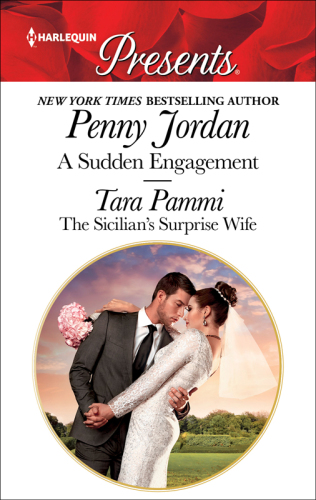 A Sudden Engagement & the Sicilian's Surprise Wife