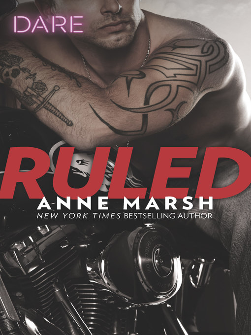 Ruled--A Bad Boy Biker Romance