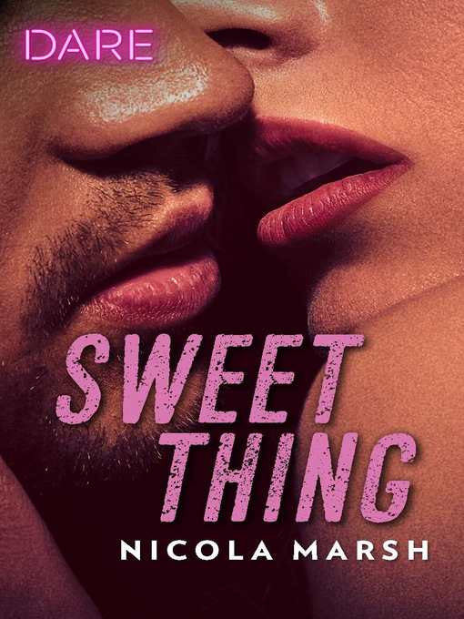 Sweet Thing--A Scorching Hot Romance