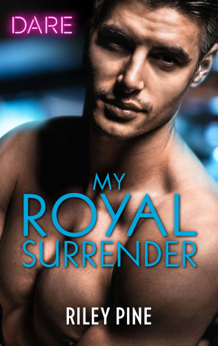 My Royal Surrender--A Scorching Hot Romance