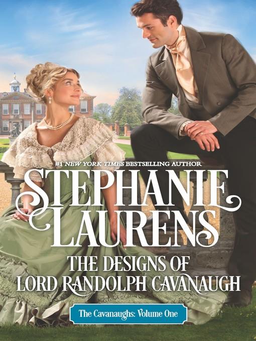 The Designs of Lord Randolph Cavanaugh--A Historical Romance