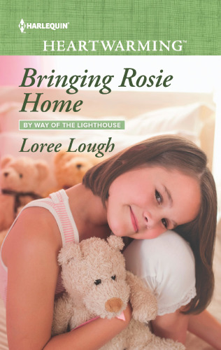 Bringing Rosie Home--A Clean Romance