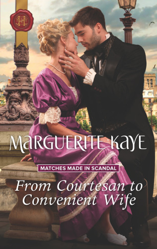 From Courtesan to Convenient Wife--A Regency Historical Romance