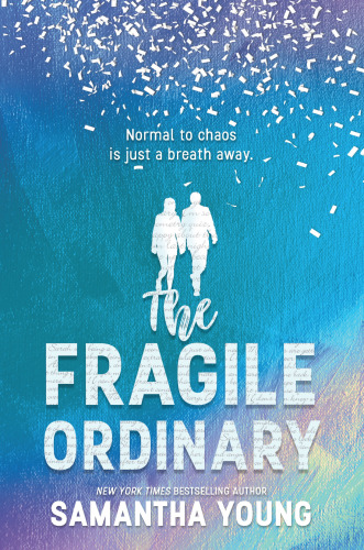 The Fragile Ordinary