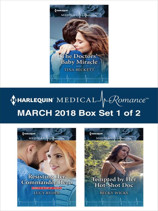 Harlequin Medical Romance March 2018--Box Set 1 of 2