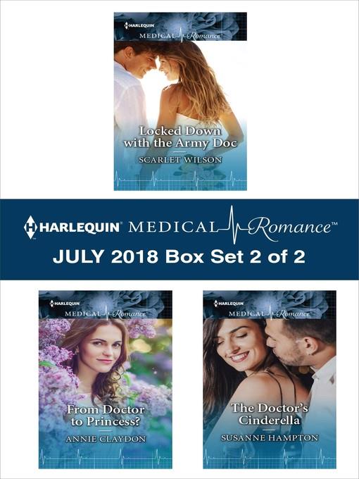 Harlequin Medical Romance July 2018--Box Set 2 of 2