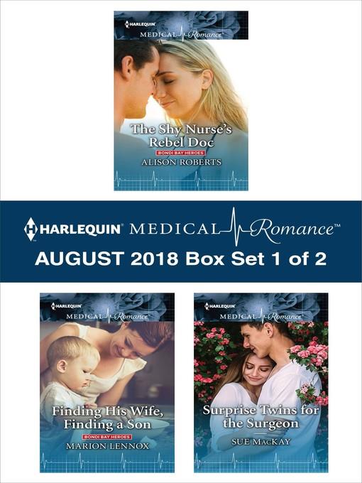 Harlequin Medical Romance August 2018--Box Set 1 of 2